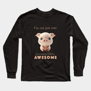 Pig Concentrated Awesome Cute Adorable Funny Quote Long Sleeve T-Shirt